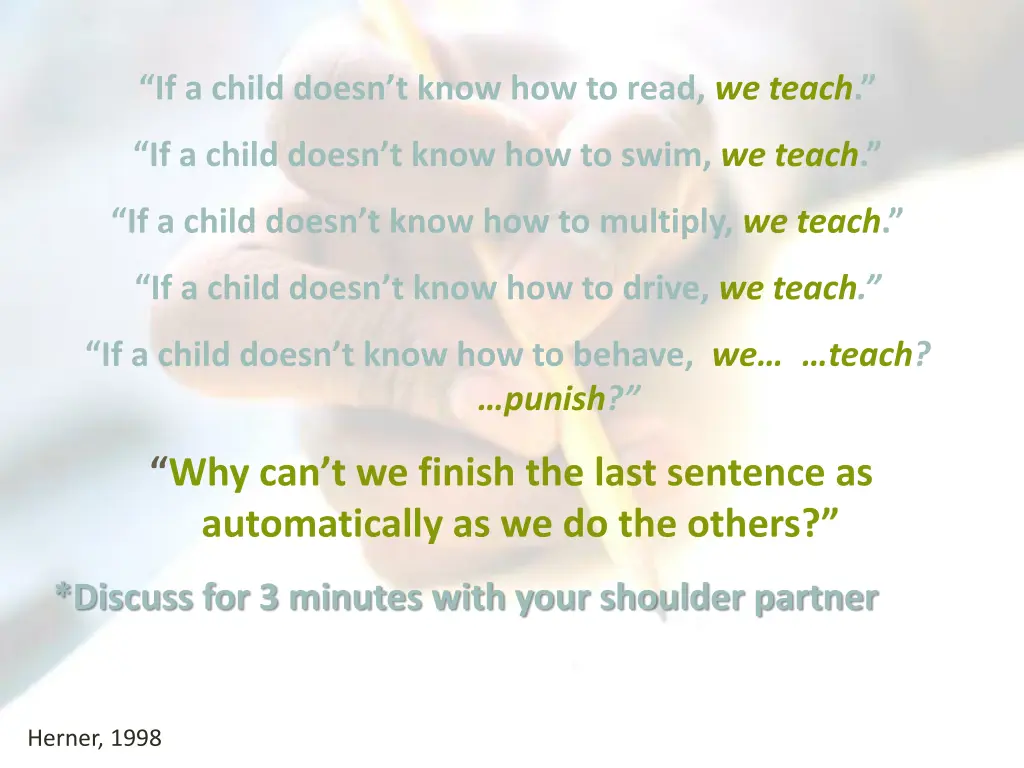 if a child doesn t know how to read we teach