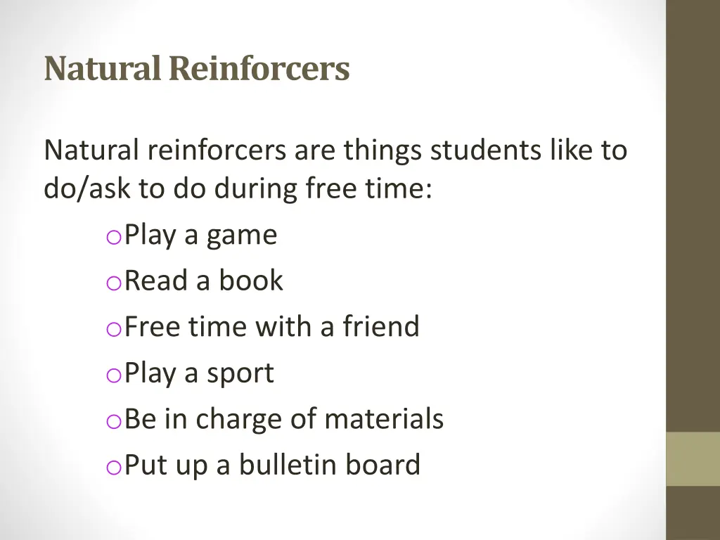 natural reinforcers