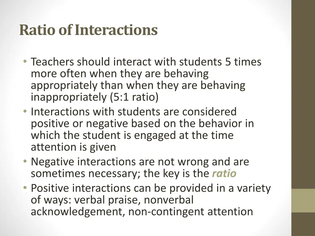 ratio of interactions