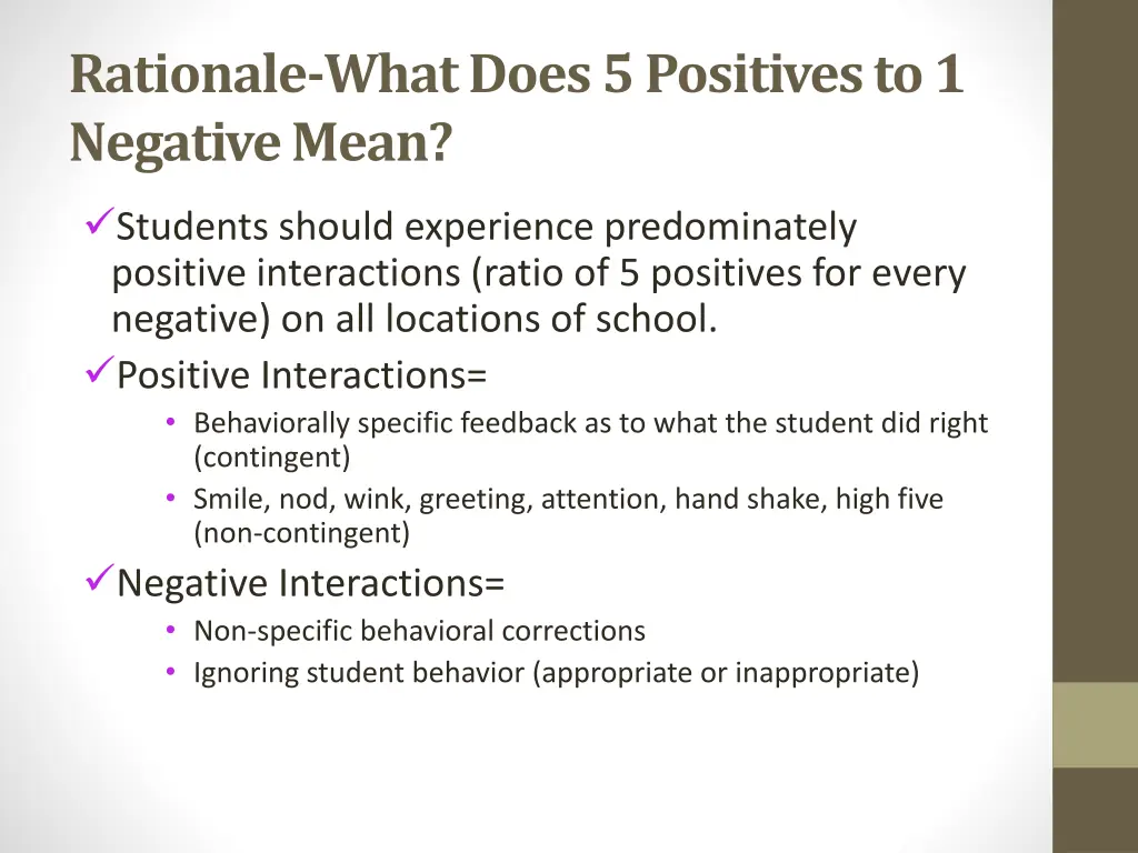 rationale what does 5 positives to 1 negative mean