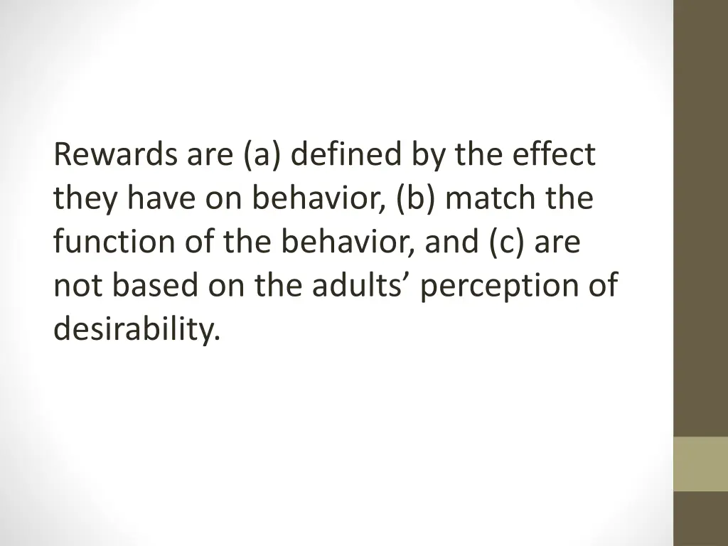 rewards are a defined by the effect they have