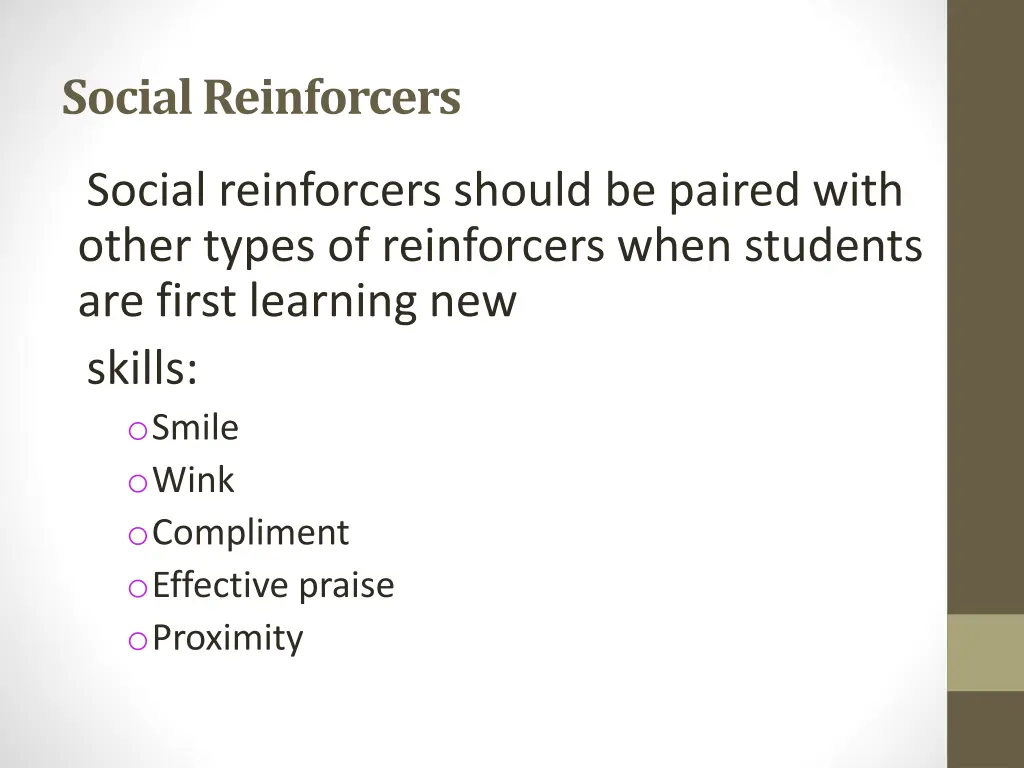 social reinforcers