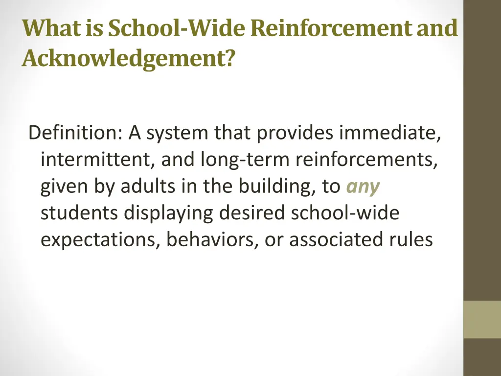 what is school wide reinforcement