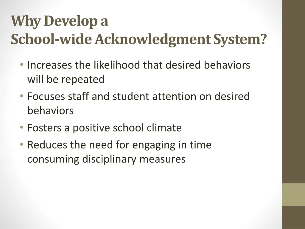 why develop a school wide acknowledgment system