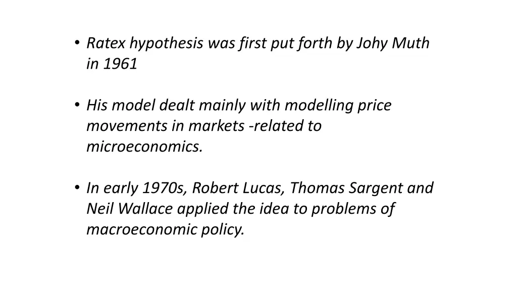 ratex hypothesis was first put forth by johy muth