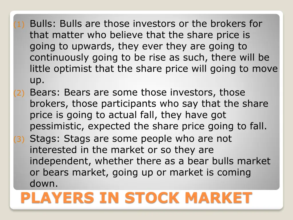 1 bulls bulls are those investors or the brokers