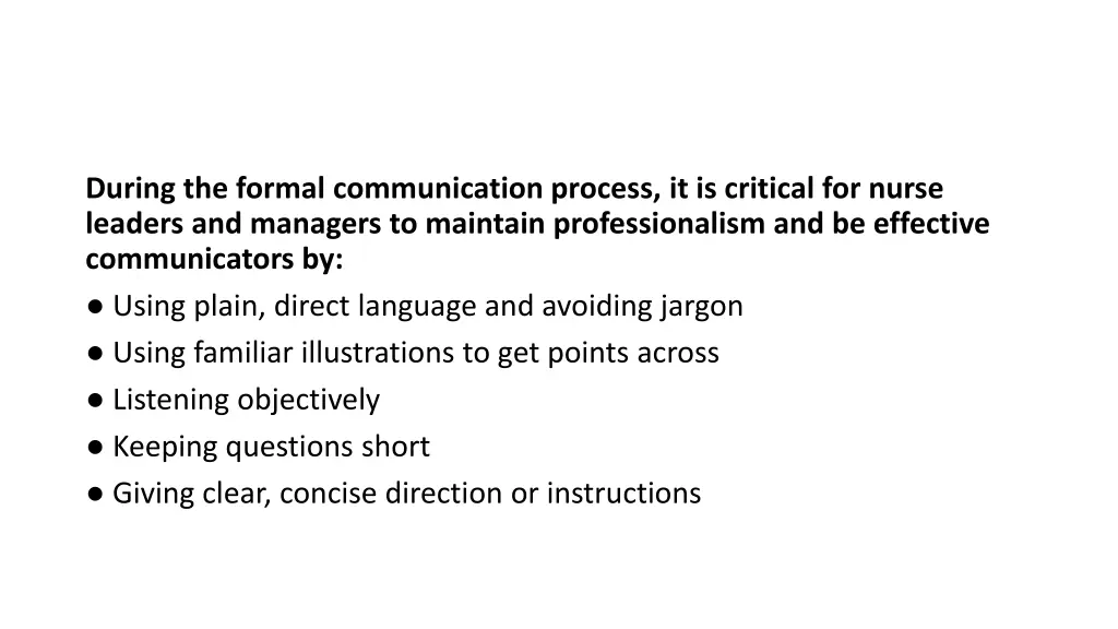 during the formal communication process