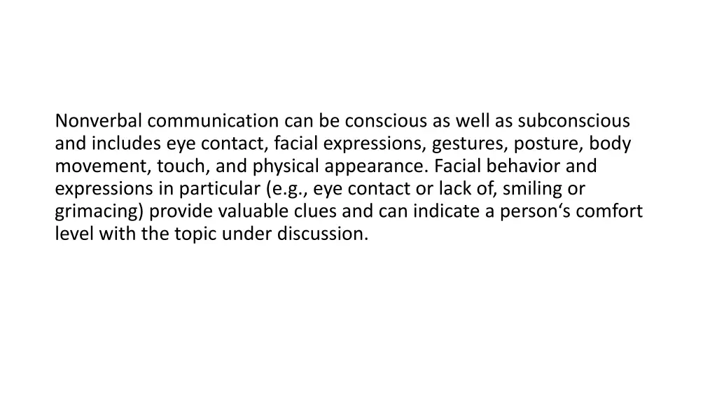 nonverbal communication can be conscious as well