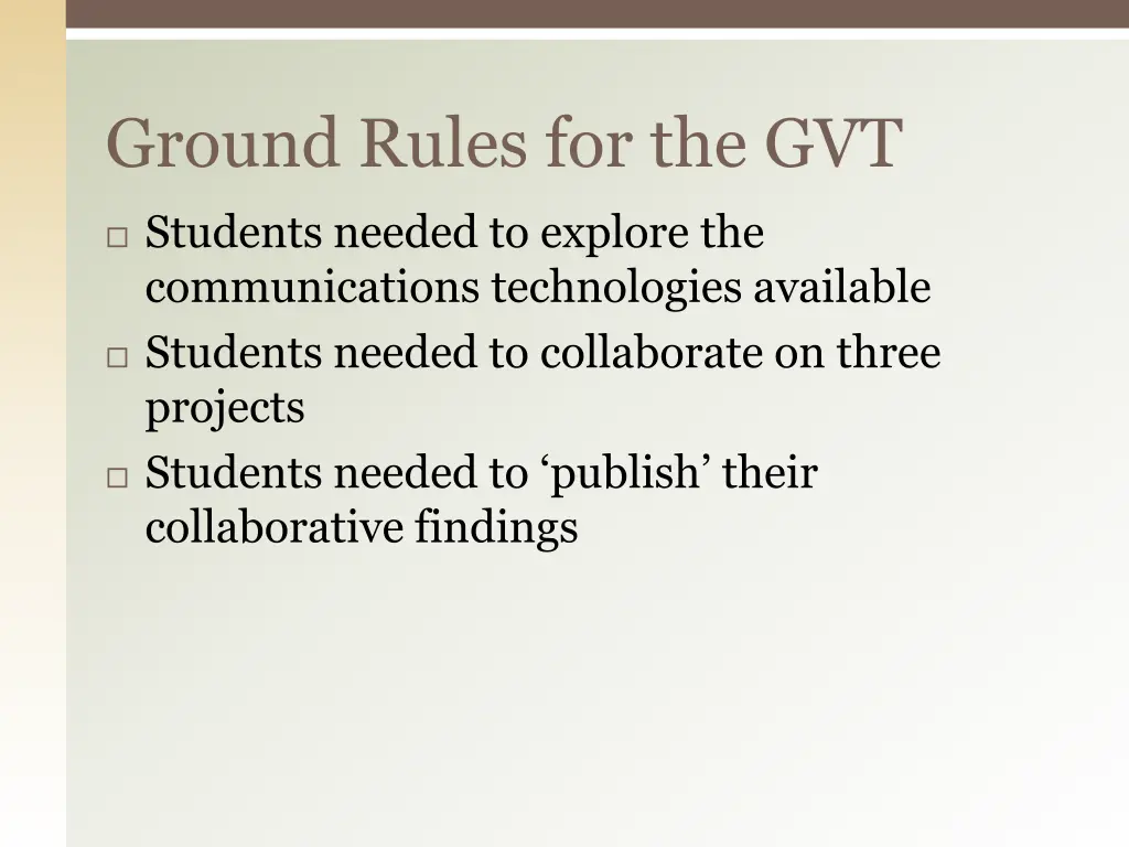 ground rules for the gvt