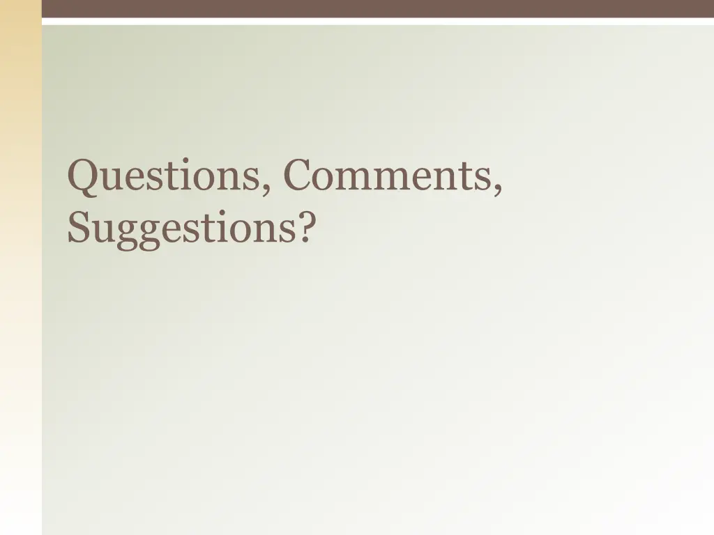 questions comments suggestions