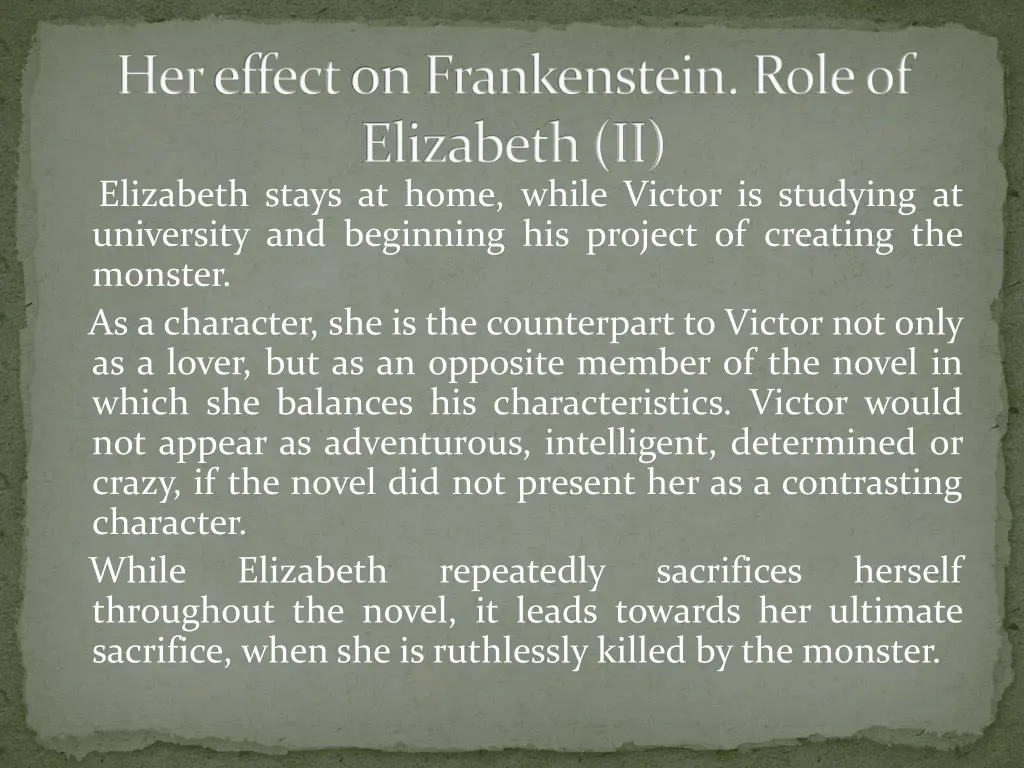 hereffectonfrankenstein role of elizabeth ii