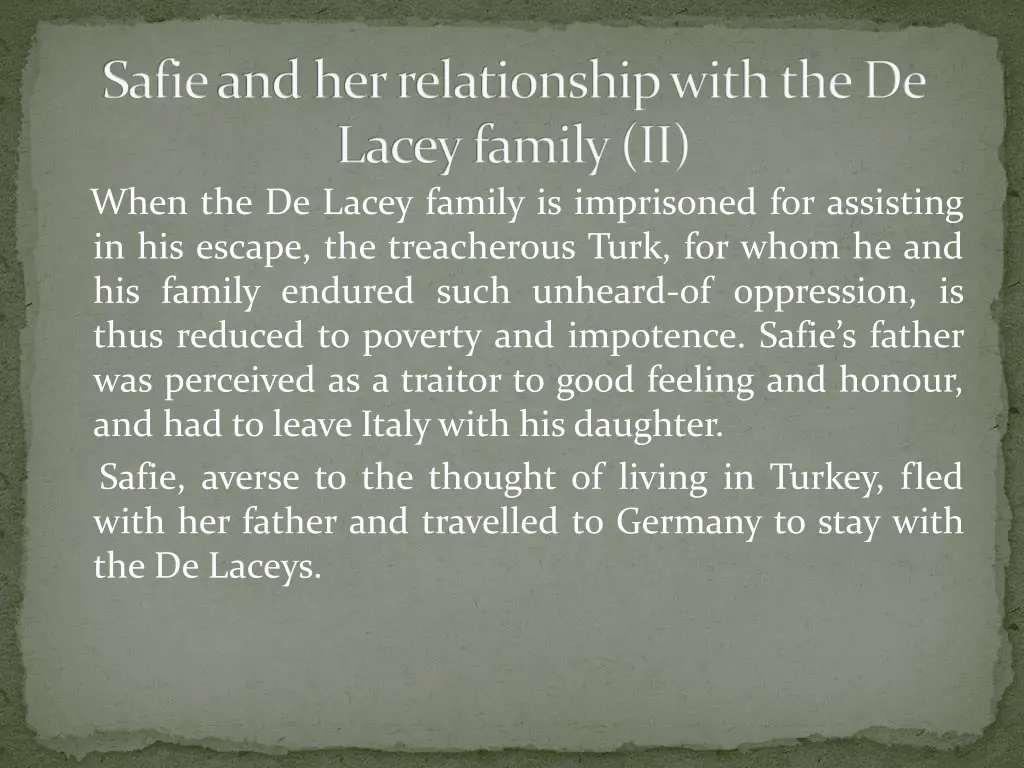 safieand her relationship with the de lacey
