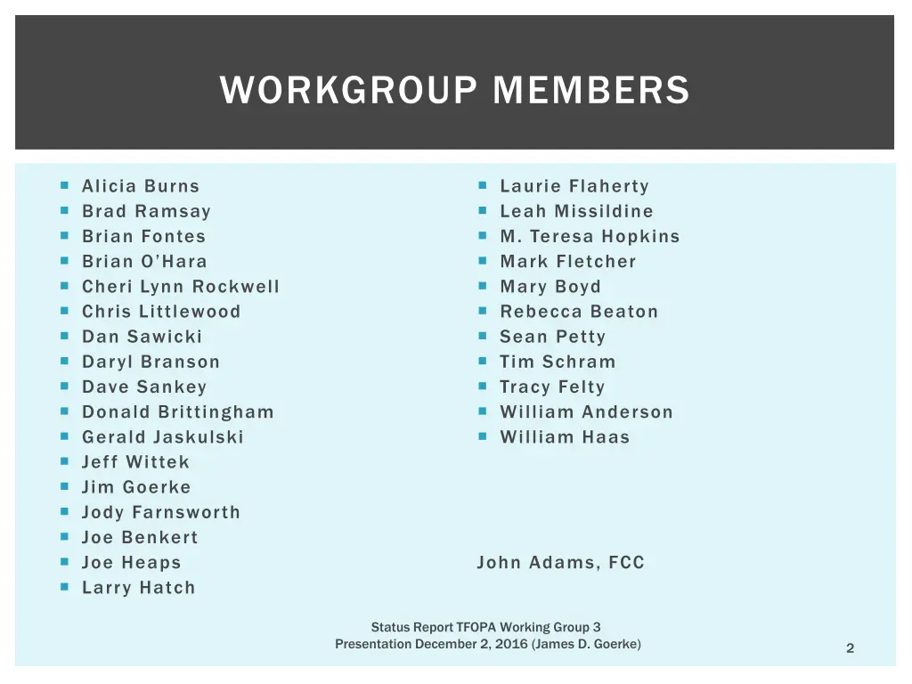 workgroup members