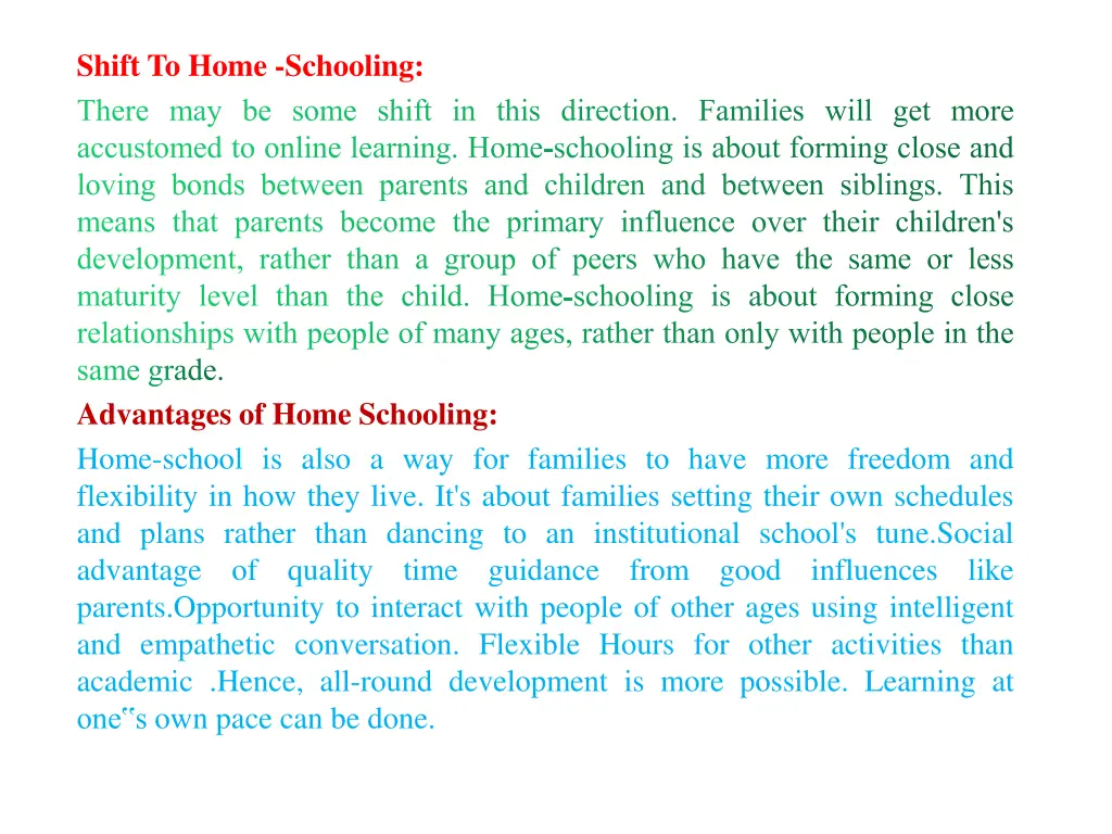 shift to home schooling there may be some shift