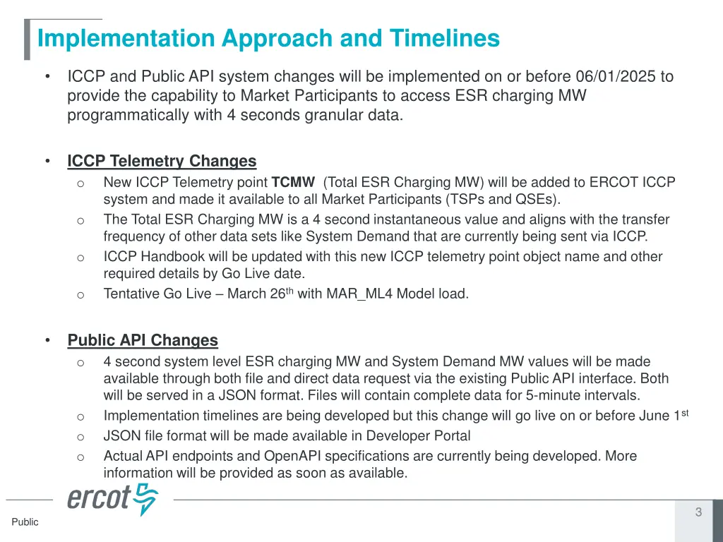 implementation approach and timelines