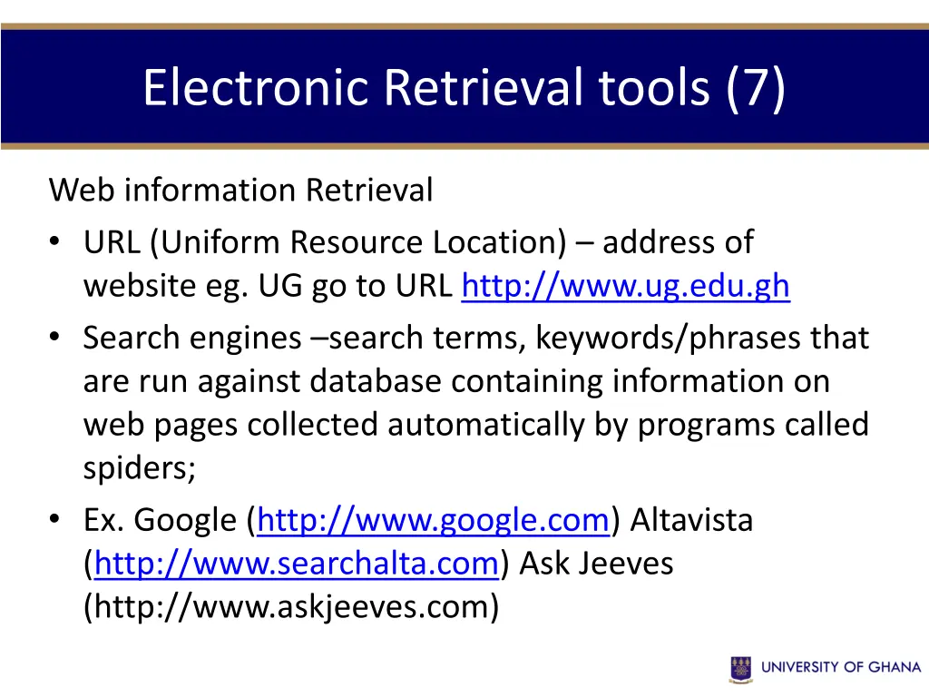 electronic retrieval tools 7