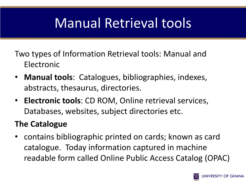 manual retrieval tools