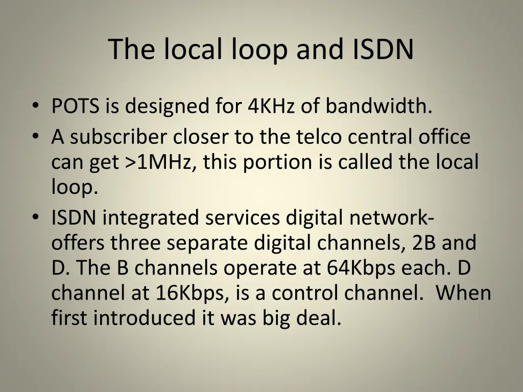 the local loop and isdn