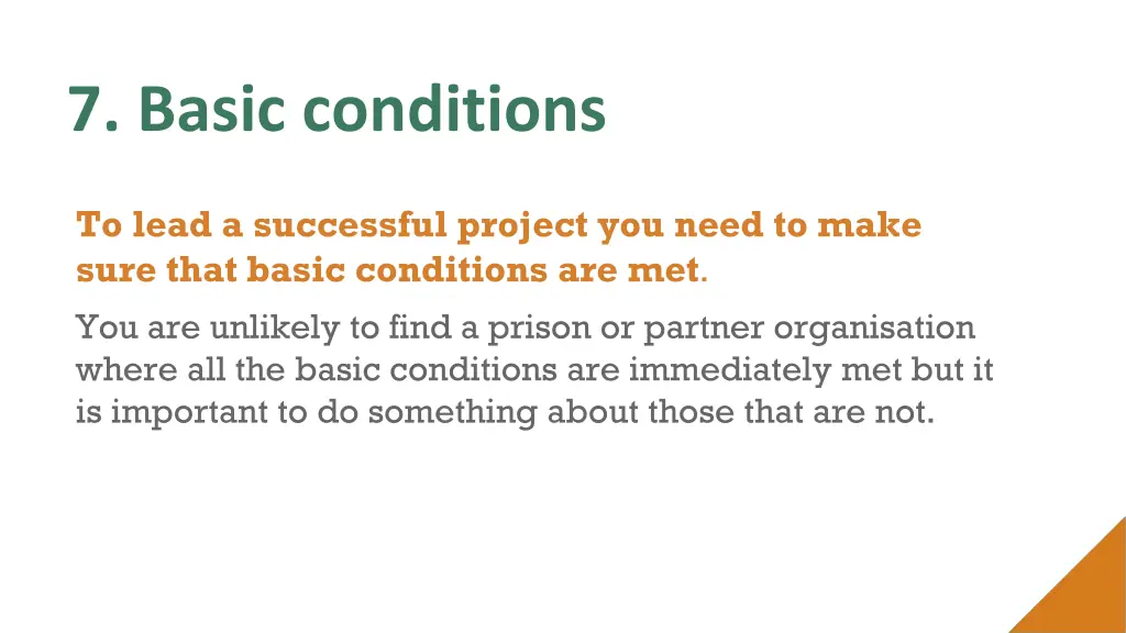 7 basic conditions
