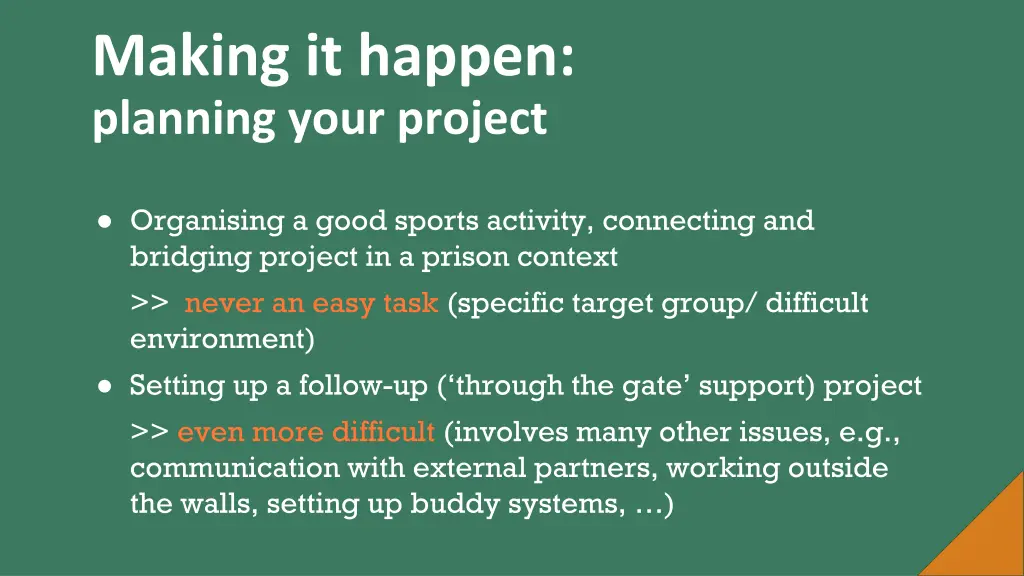 making it happen planning your project