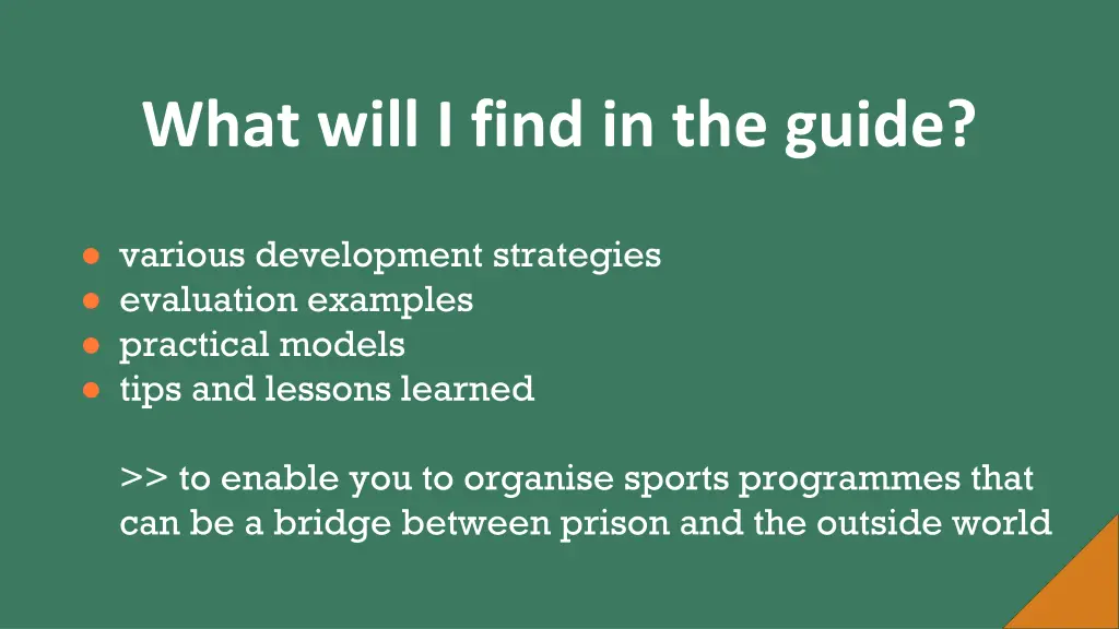 what will i find in the guide