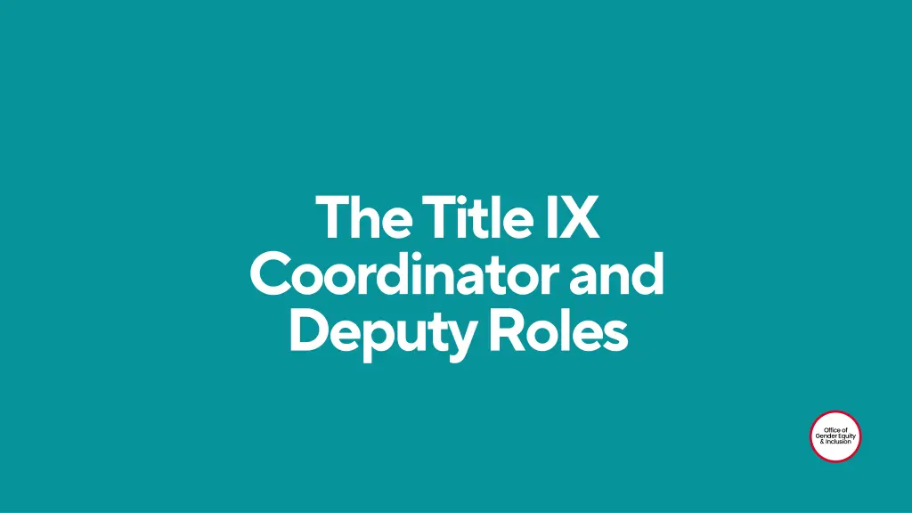 the title ix coordinator and deputy roles