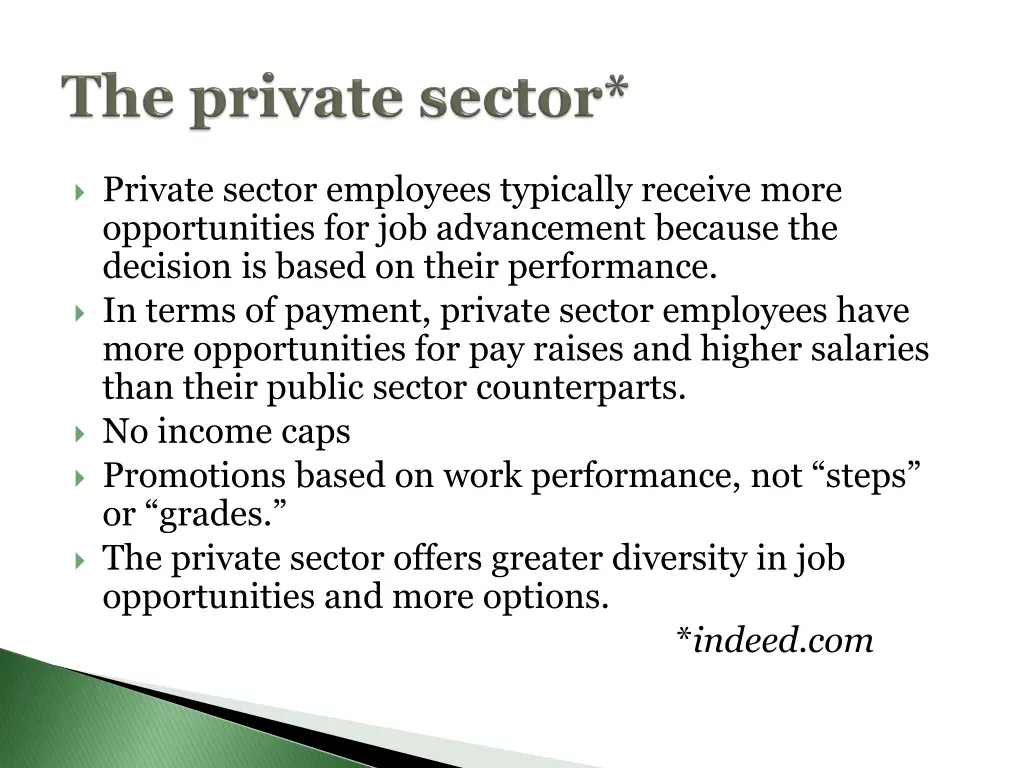 private sector employees typically receive more