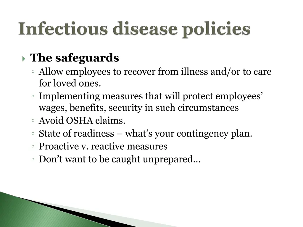 the safeguards allow employees to recover from