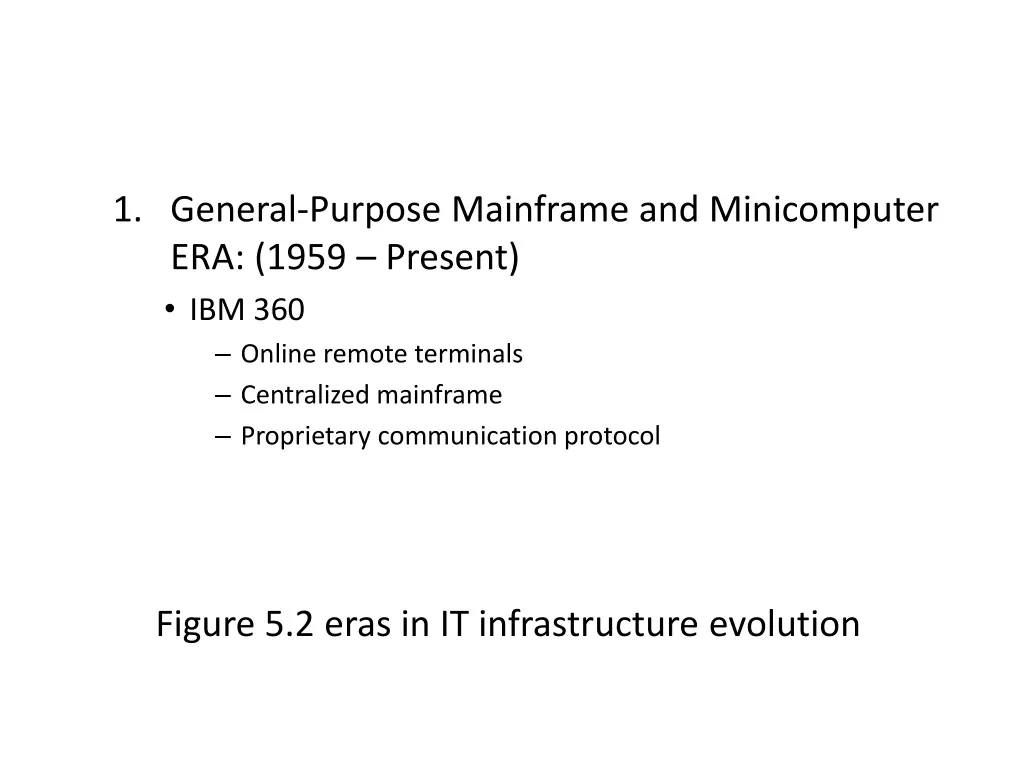 1 general purpose mainframe and minicomputer
