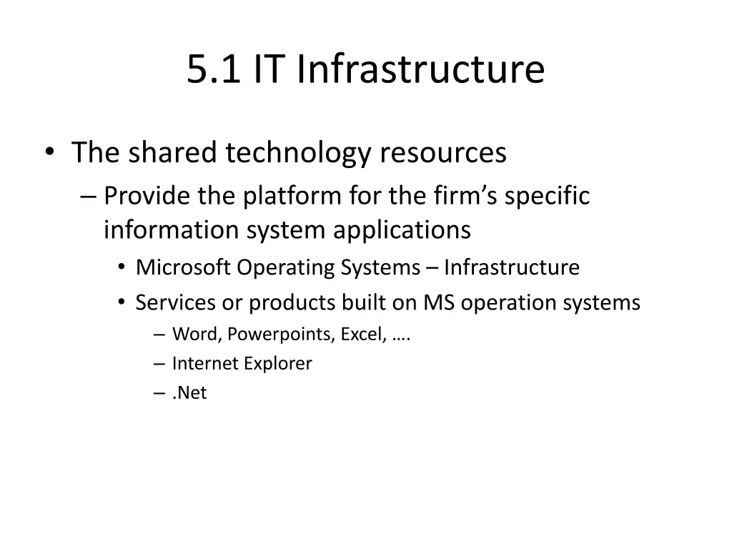5 1 it infrastructure
