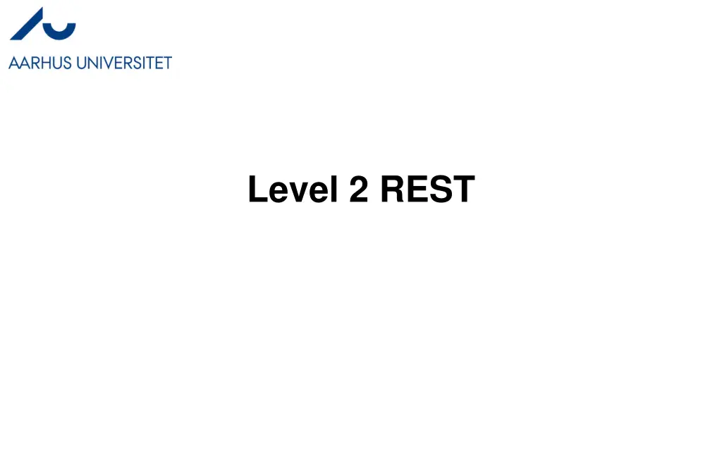 level 2 rest