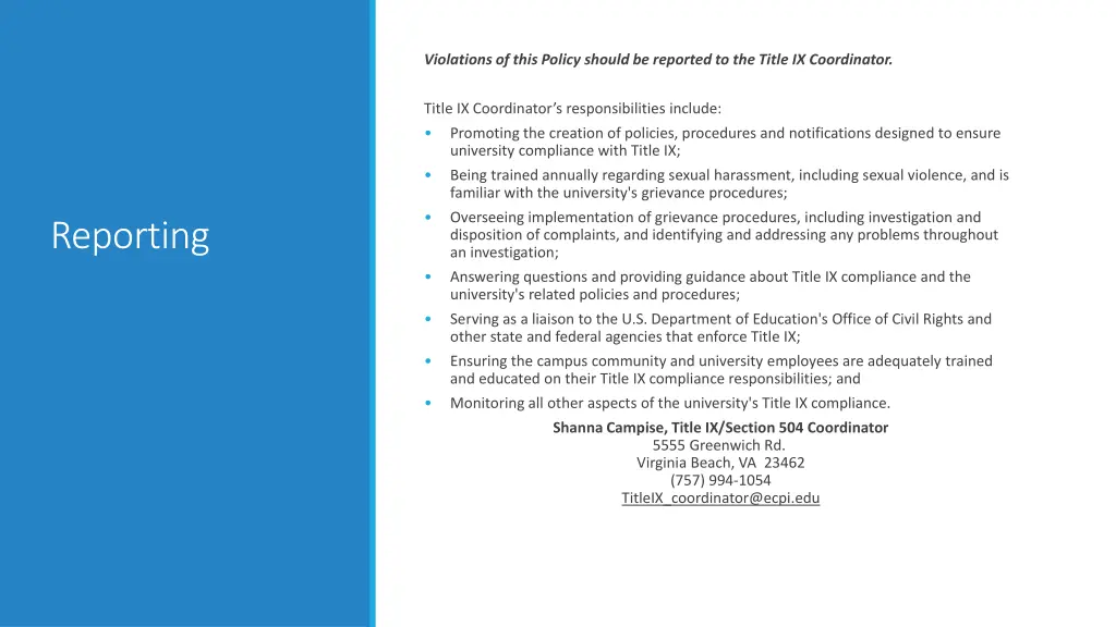 violations of this policy should be reported