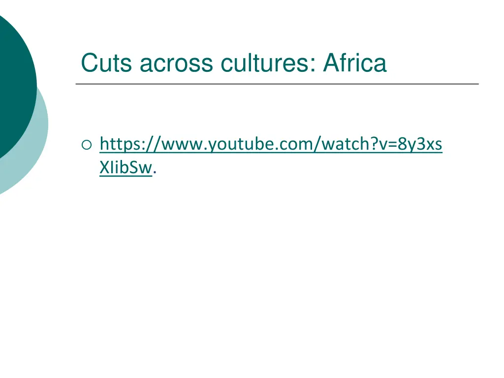 cuts across cultures africa