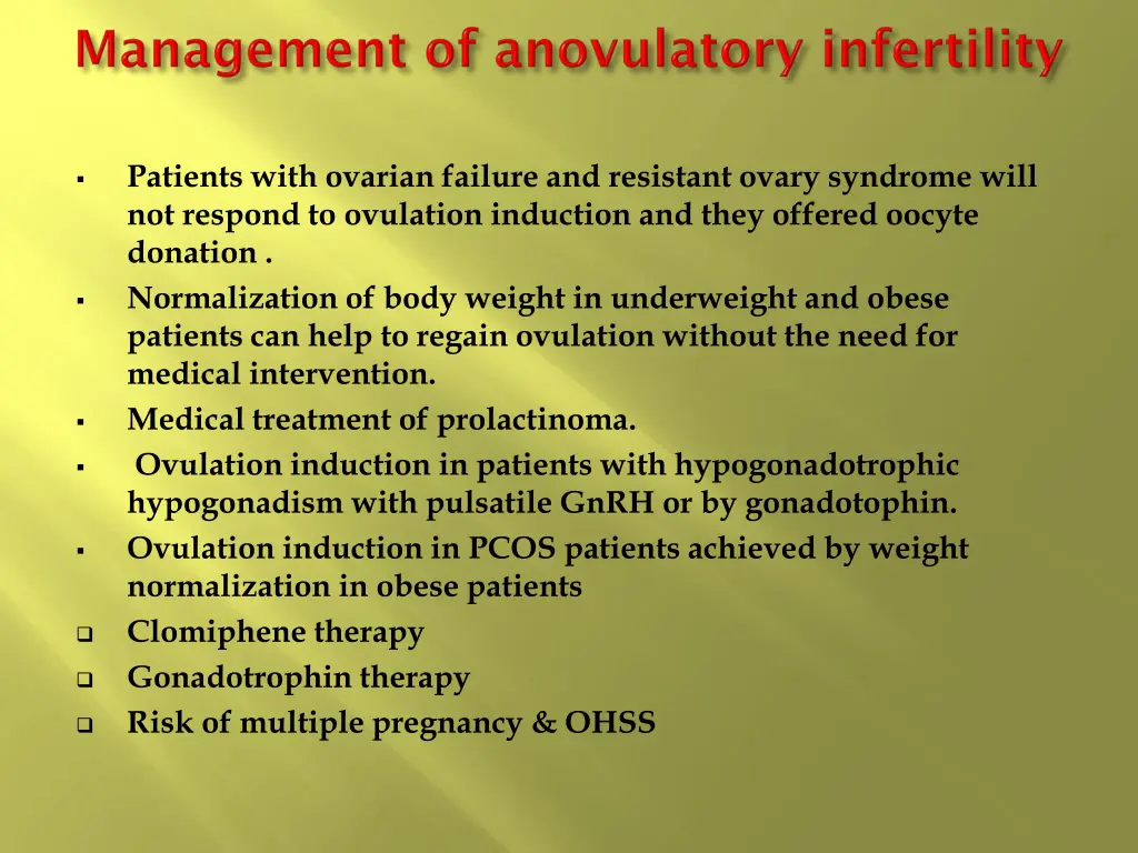 patients with ovarian failure and resistant ovary