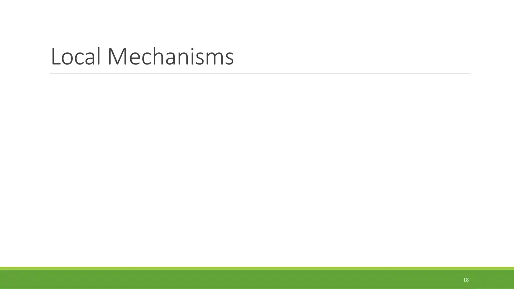 local mechanisms