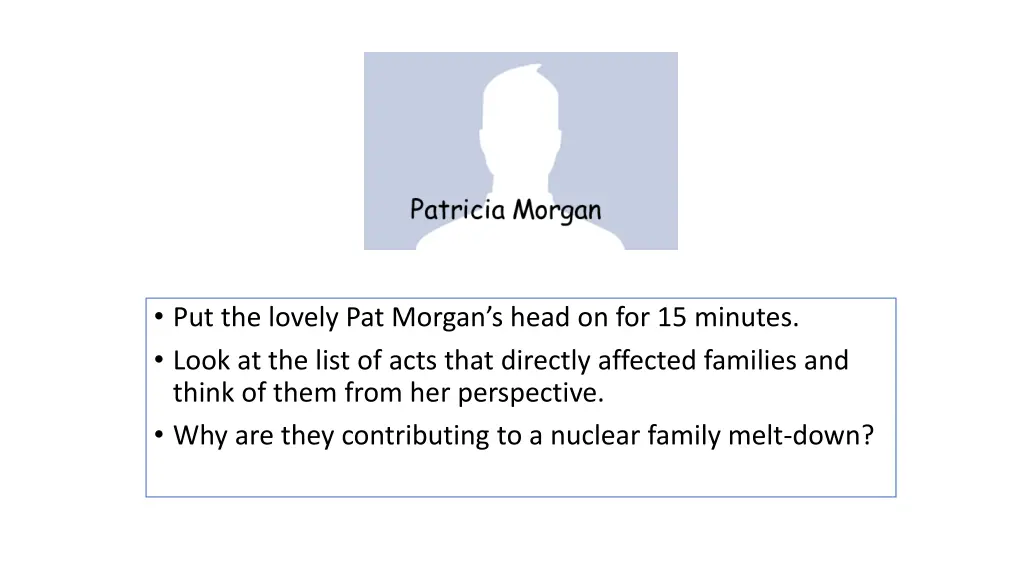 put the lovely pat morgan s head