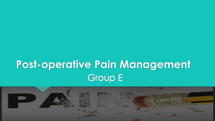 post operative pain management group e