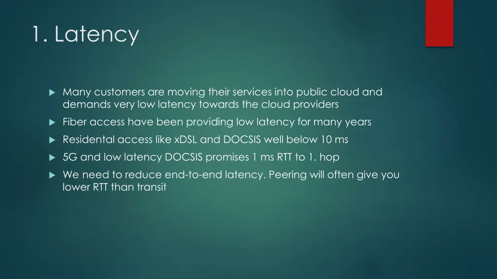 1 latency