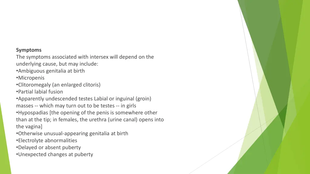 symptoms the symptoms associated with intersex