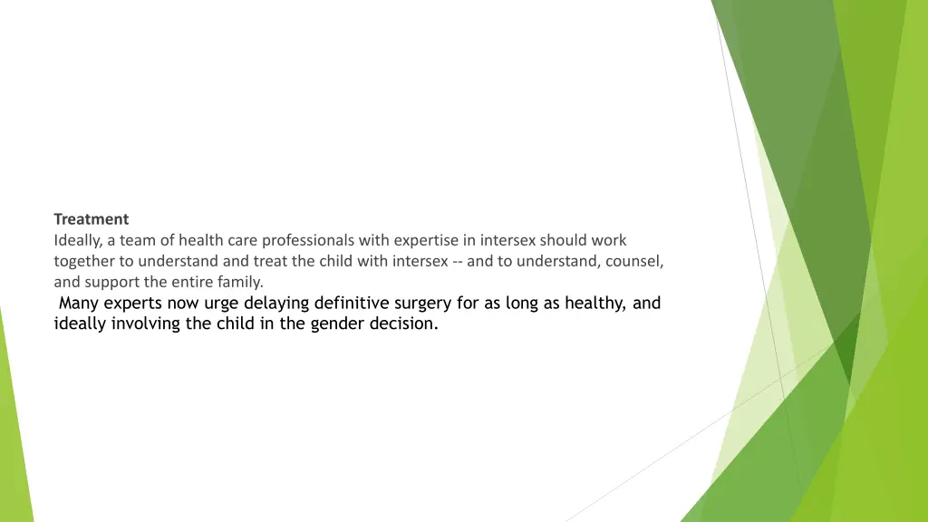 treatment ideally a team of health care