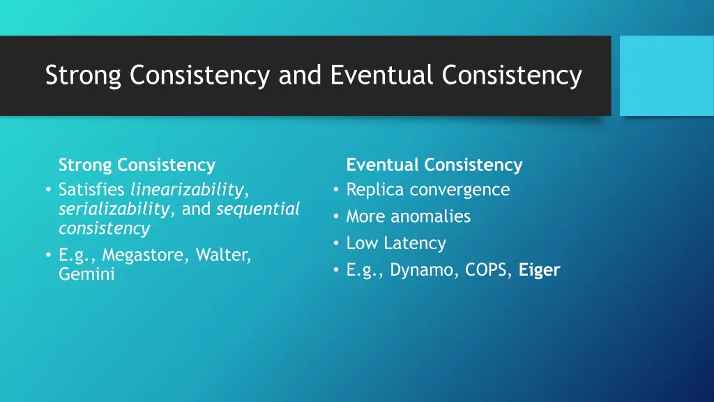strong consistency and eventual consistency