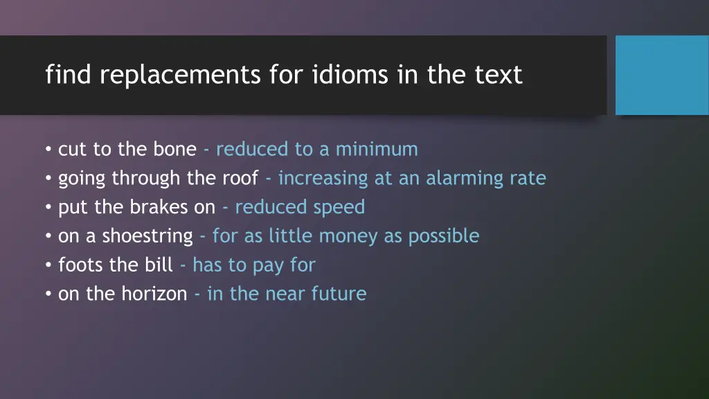 find replacements for idioms in the text 1