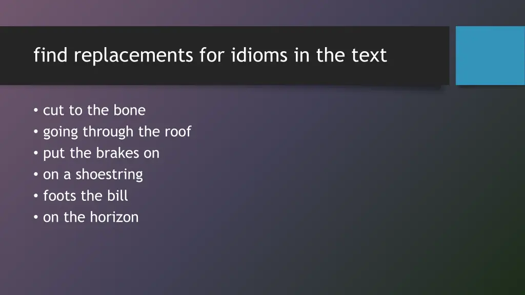 find replacements for idioms in the text