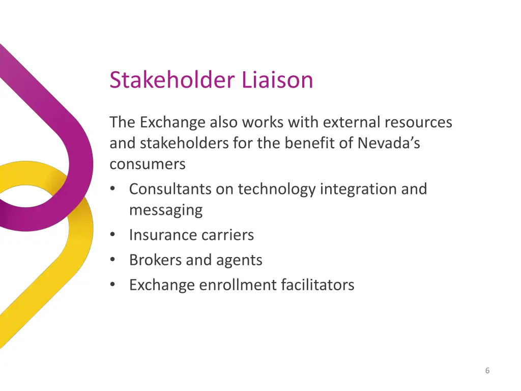 stakeholder liaison
