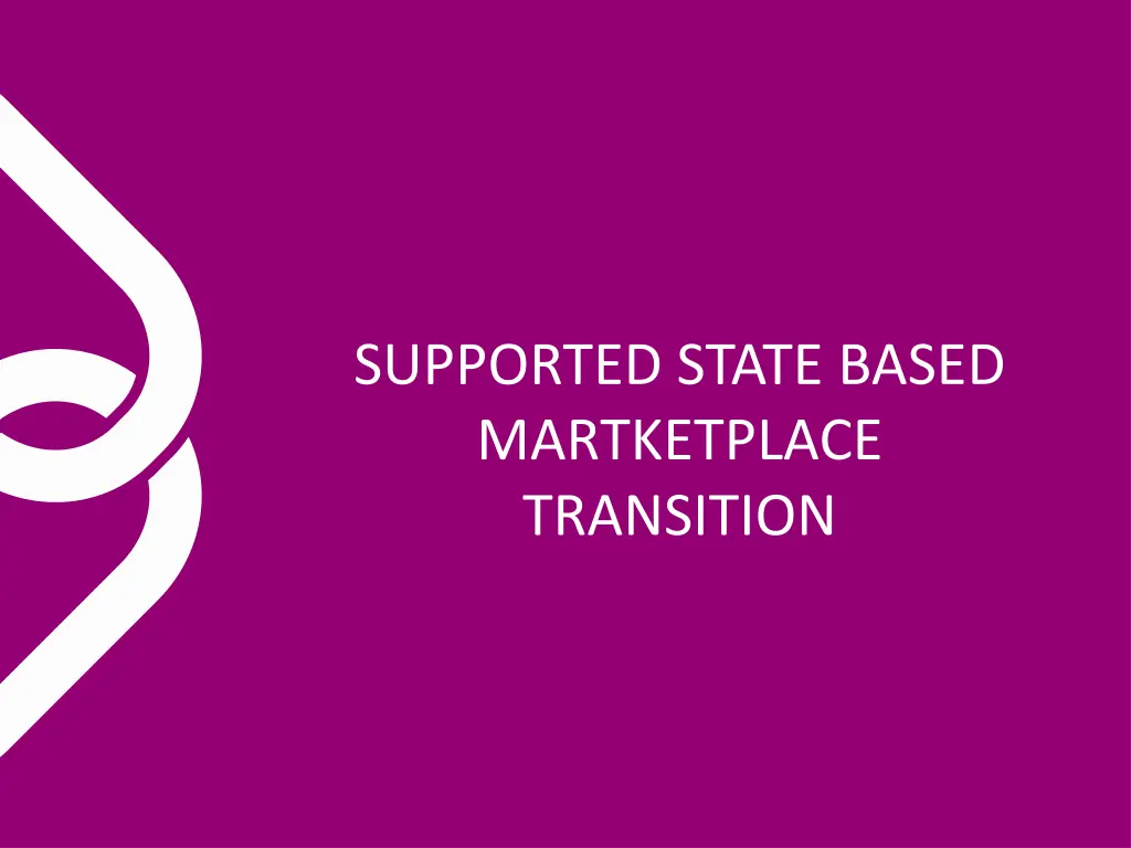 supported state based martketplace transition