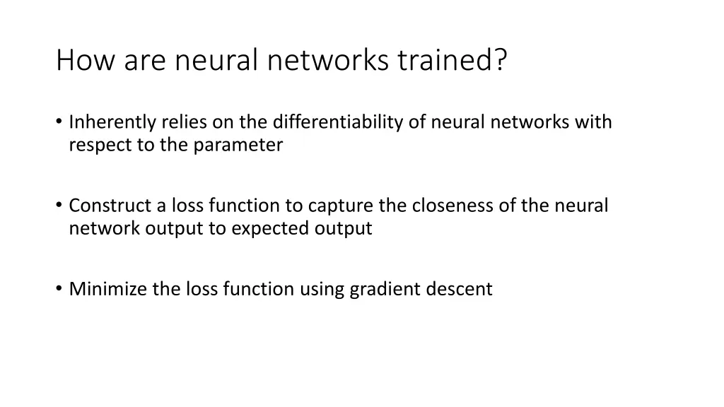 how are neural networks trained