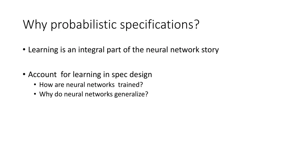 why probabilistic specifications