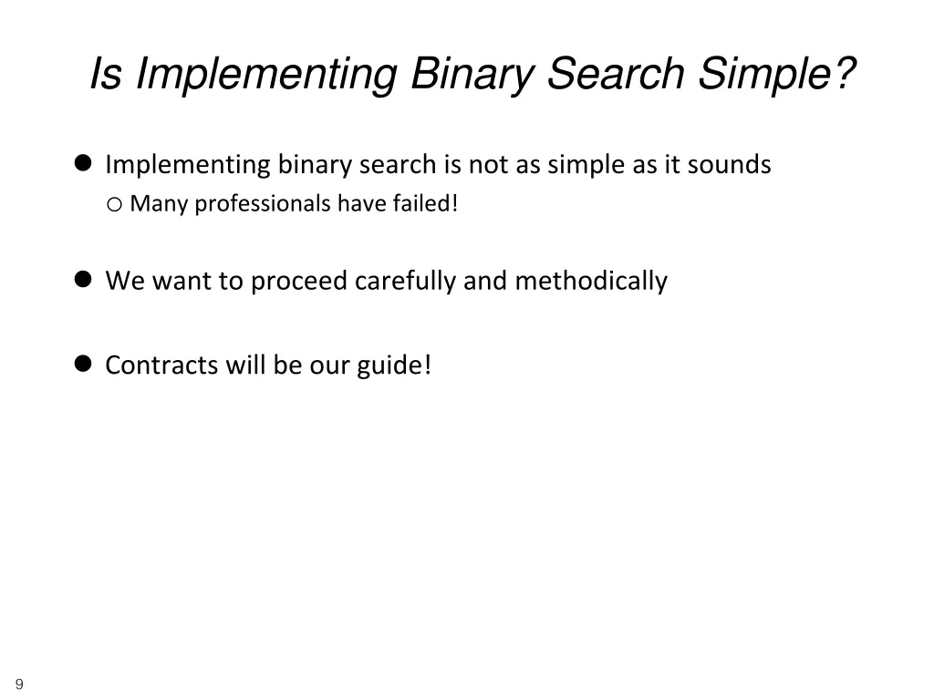 is implementing binary search simple