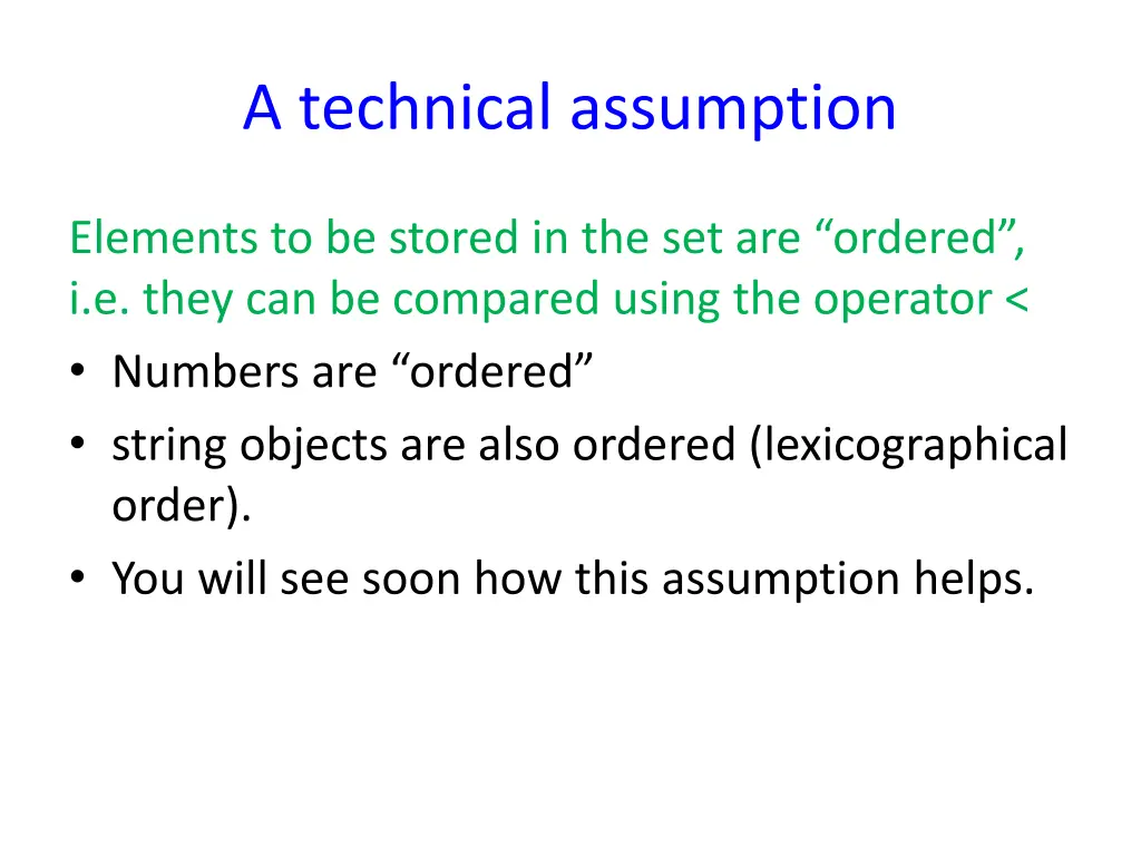 a technical assumption