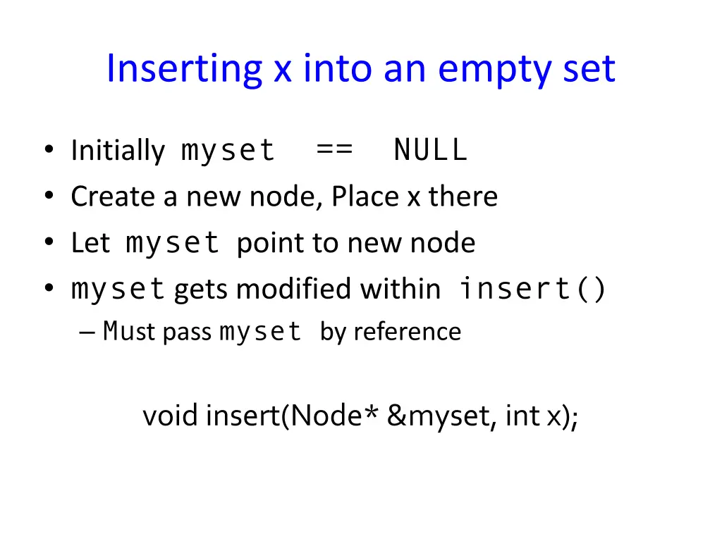 inserting x into an empty set